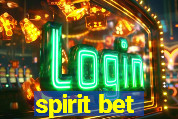 spirit bet