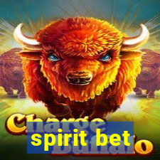 spirit bet