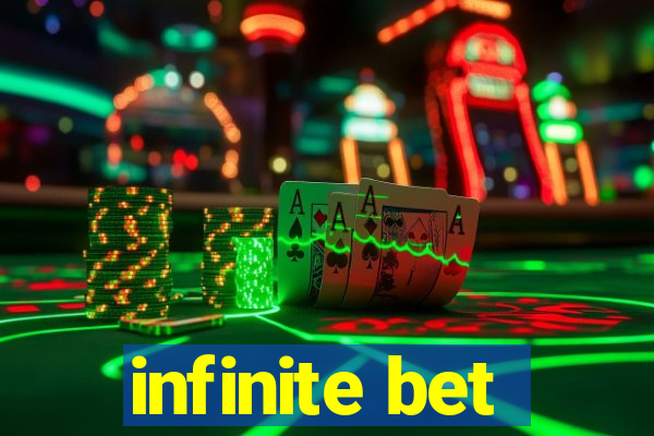 infinite bet