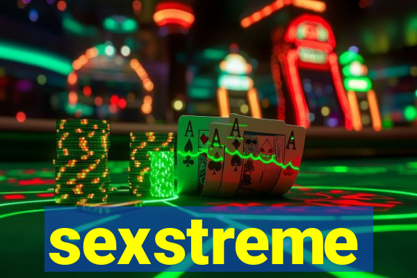 sexstreme