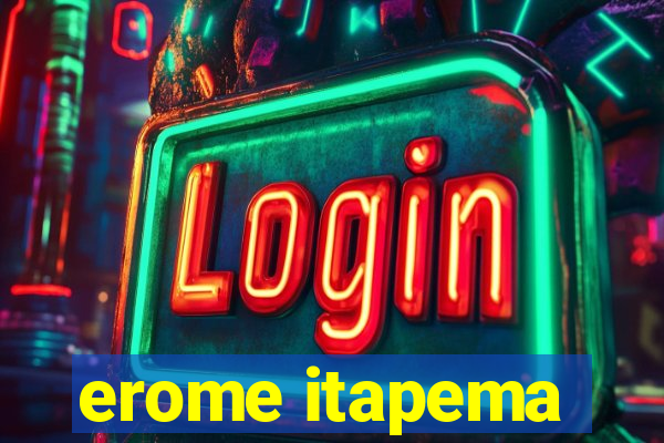 erome itapema