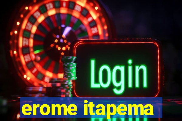 erome itapema