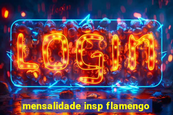 mensalidade insp flamengo