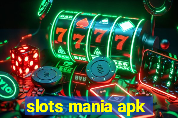 slots mania apk