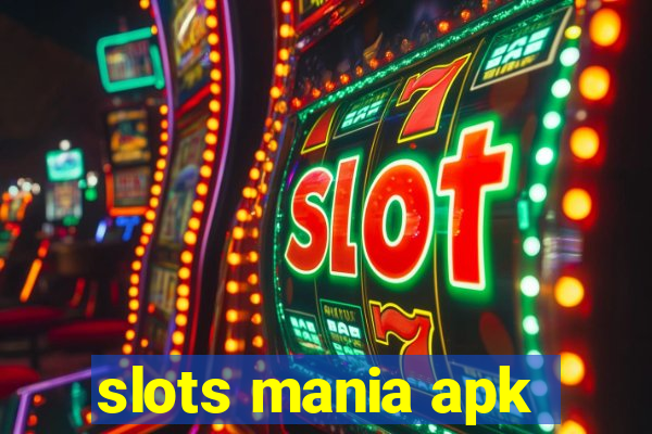 slots mania apk