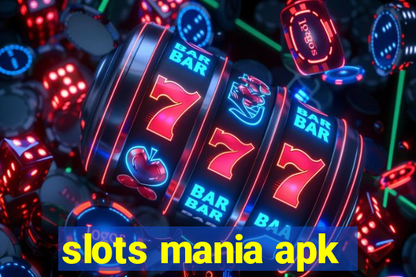 slots mania apk