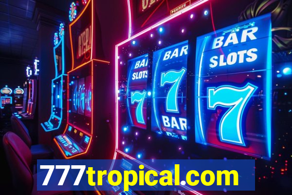 777tropical.com