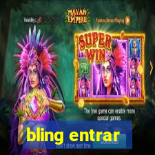 bling entrar