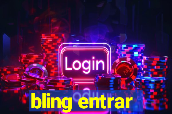 bling entrar