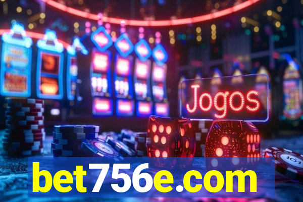 bet756e.com