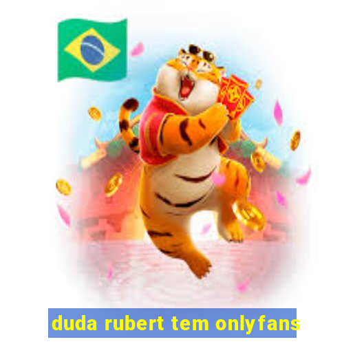 duda rubert tem onlyfans