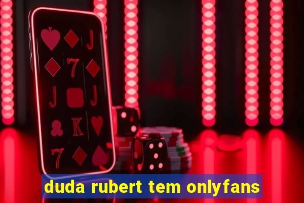 duda rubert tem onlyfans