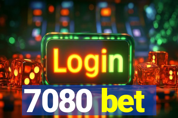 7080 bet