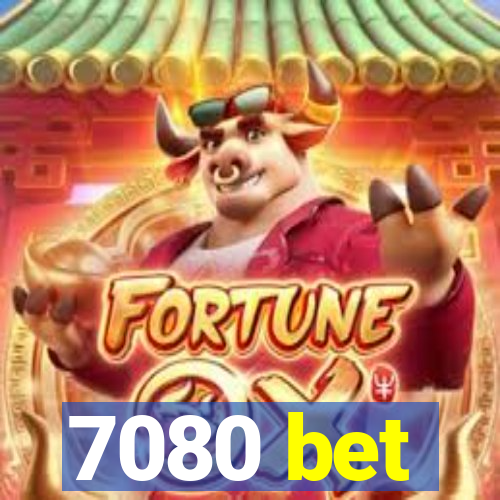 7080 bet