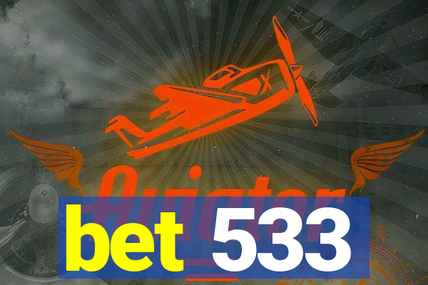 bet 533