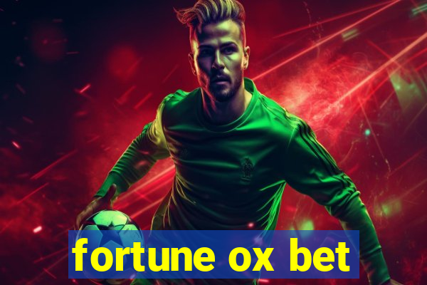 fortune ox bet