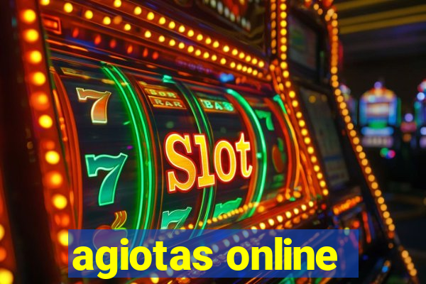 agiotas online