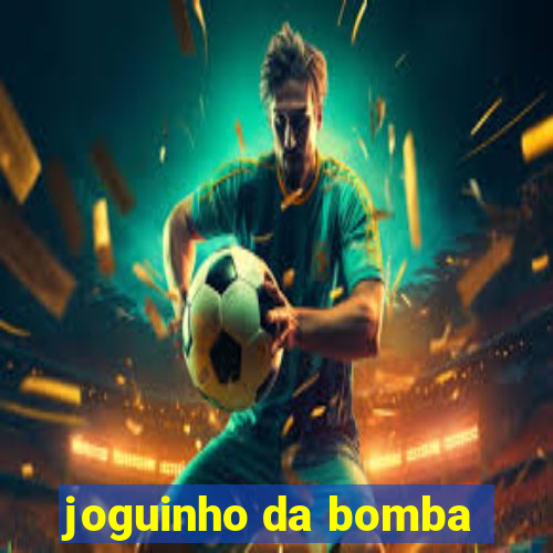 joguinho da bomba