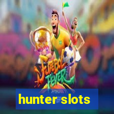 hunter slots