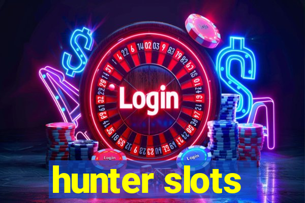 hunter slots