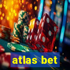 atlas bet