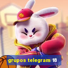 grupos telegram 18