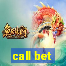 call bet