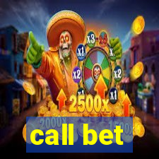 call bet