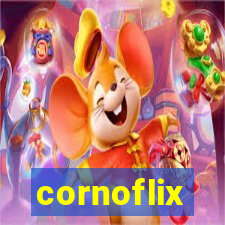 cornoflix