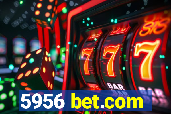 5956 bet.com