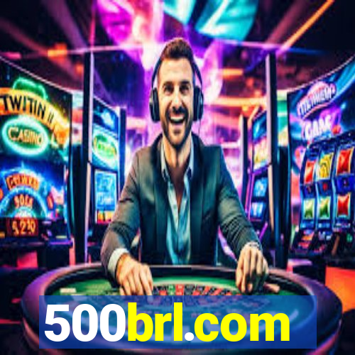 500brl.com