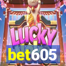 bet605