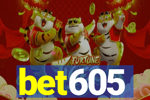 bet605