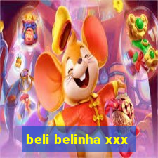 beli belinha xxx