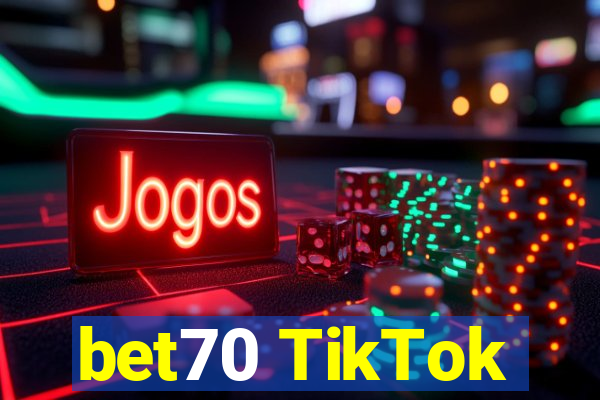 bet70 TikTok