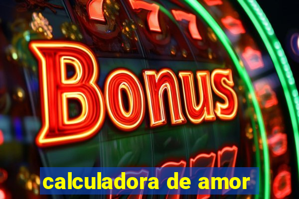 calculadora de amor