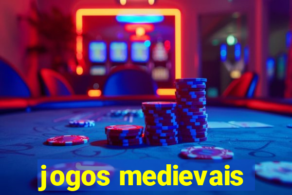 jogos medievais