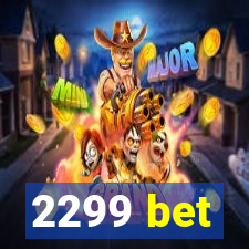 2299 bet