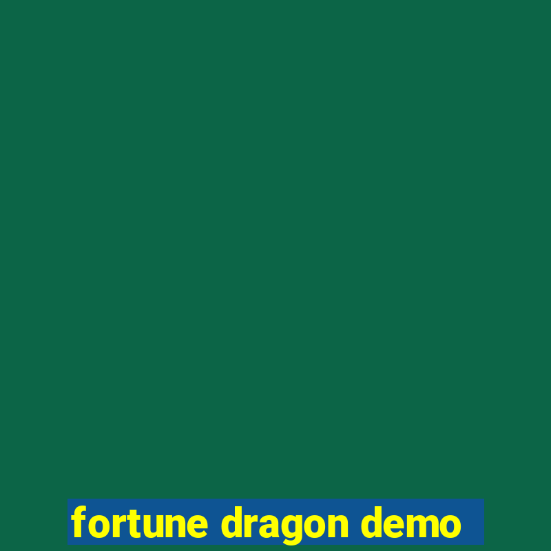 fortune dragon demo