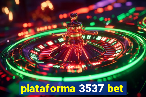 plataforma 3537 bet