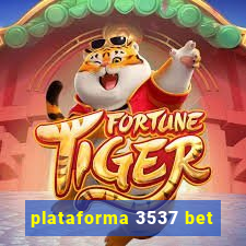 plataforma 3537 bet