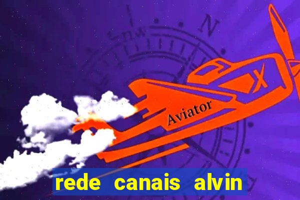 rede canais alvin e os esquilos