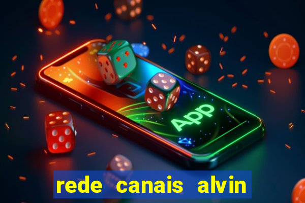 rede canais alvin e os esquilos