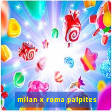 milan x roma palpites