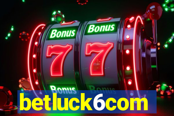 betluck6com