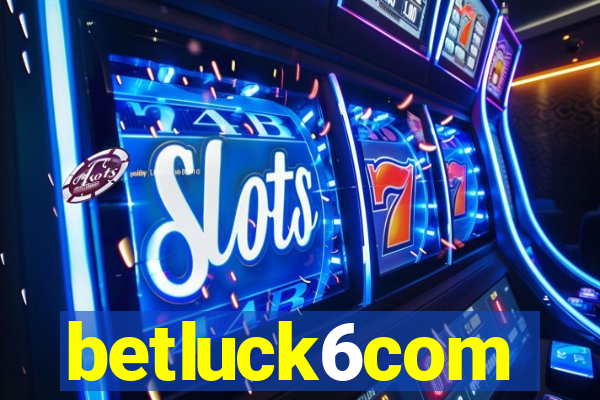 betluck6com