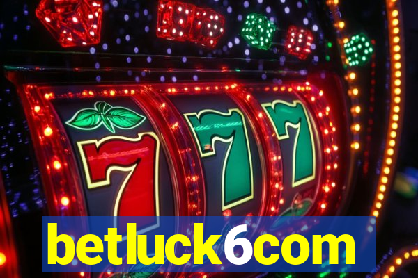 betluck6com