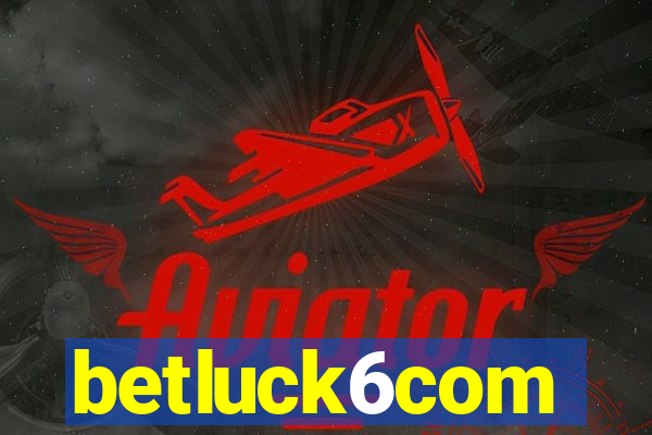 betluck6com