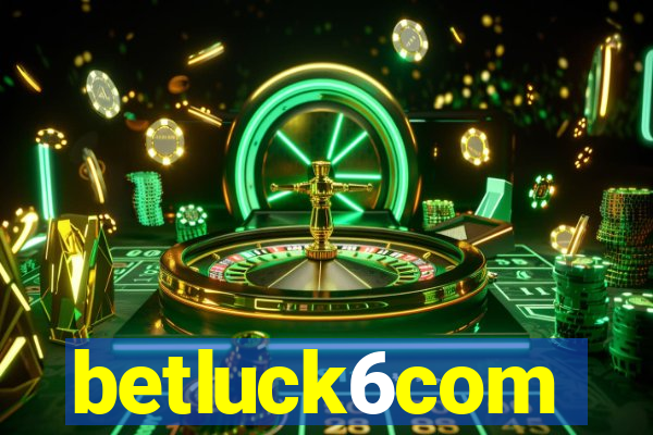 betluck6com