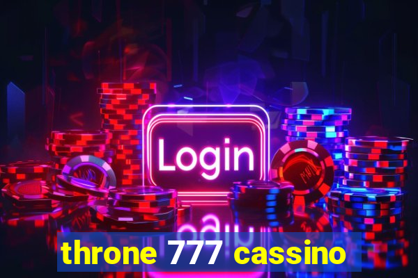 throne 777 cassino